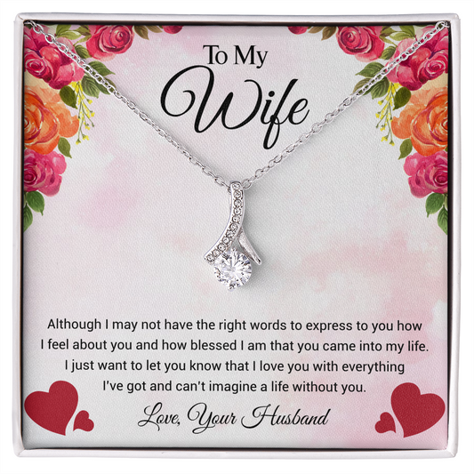 TO MY WIFE|I love you with everything I've got!